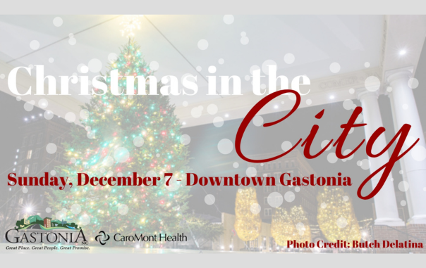 Gastonia to Host Annual ‘Christmas in the City’ Event